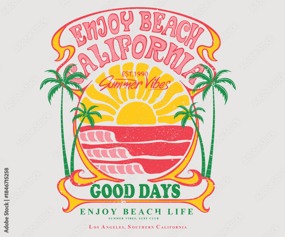 Obraz premium California beach club. Endless summer artwork. Summer vibes artwork. Sun graphic artwork. Surfing club artwork. Summer good day. Enjoy beach life.