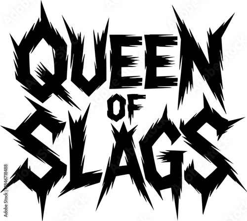 Typography T shirt design 0f " Queen of Slags"