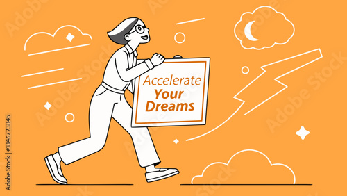 Person wearing glasses holding a sign that says "Accelerate Your Dreams," vibrant orange background with minimalist vector style.