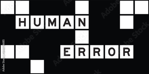 Alphabet letter in word human error on crossword puzzle background
