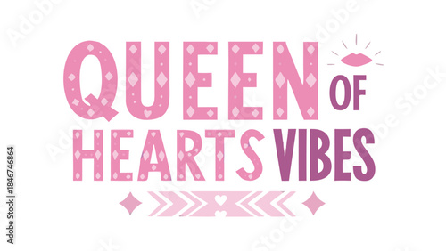 Pink purple gradient queen of hearts vibes sparkles typography