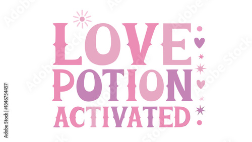 Pink purple love potion activated text with sparkles and hearts on white background