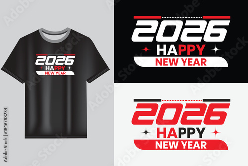 2026 New Year T-Shirt Graphic | Modern Typography Style | happy new year 2026