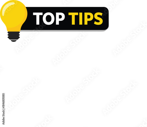 A bold vector banner graphic featuring a glowing yellow light bulb on a black background, perfect for highlighting "Top Tips," expert advice, key information, and innovative solutions.