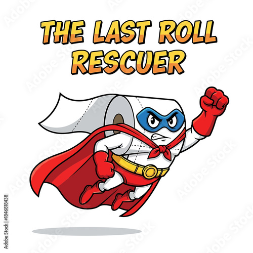 Funny Toilet Paper Superhero Vector – “The Last Roll Rescuer” Comic Style Cartoon Character Illustration

