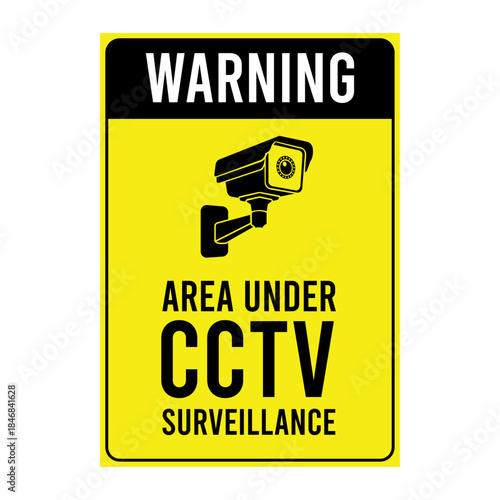 Area Under CCTV Surveillance Warning Sign. Security Camera monitoring Vector Illustration