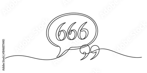 Minimalist single line art drawing featuring the number 666 inside a quote bubble Vector, illustration