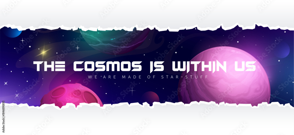Fototapeta premium Space quote the cosmos is within us at starry galaxy universe vector background. Cartoon dark sky of outer space with alien galaxy fantasy planets, futuristic stars and cute cosmic quote lettering