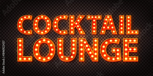 Vector neon marquee text of Cocktail Lounge isolated on transparent background.