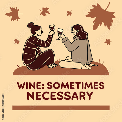 Two women clinking wine glasses with autumn leaves and text