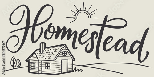 Rustic Homestead Calligraphy with Farmhouse and Sun