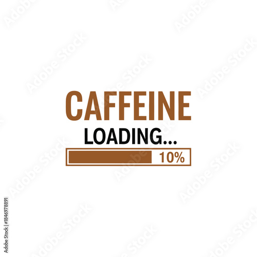 Caffeine loading typography t-shirt design isolated on transparent background