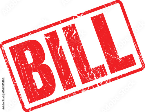 A bold, distressed red rubber stamp distinctly features the word BILL on a clean white background