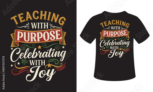 Teaching with purpose celebrating christmas day vector design T-shirt