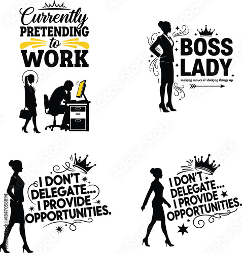 set of boss lady and currently pretending to work typographic