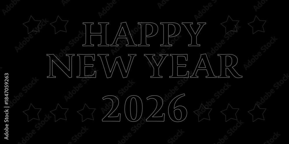 Fototapeta premium Happy New Year 2026 Poster – Black Text with Stars on Black Background