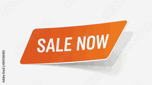 Vibrant orange sale now sign with white text on clean