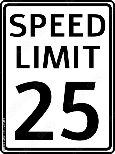 Speed Limit 25 mph Sign Vector, Speed Limit 25 miles per hour Traffic Sign