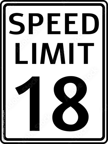 Speed Limit 18 mph Sign Vector, Speed Limit 18 miles per hour Traffic Sign
