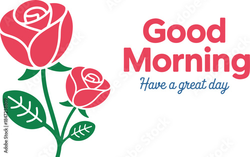 Pink roses and good morning have great day text on transparent background