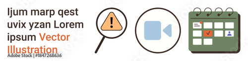 Alert systems, task planning, online meetings, productivity apps, scheduling tools, remote work. Warning sign, video icon and calendar with marked date. Task planning and scheduling tools concept