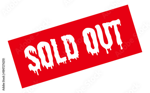 SOLD OUT - Red Rubber Stamp with text SOLD OUT 
