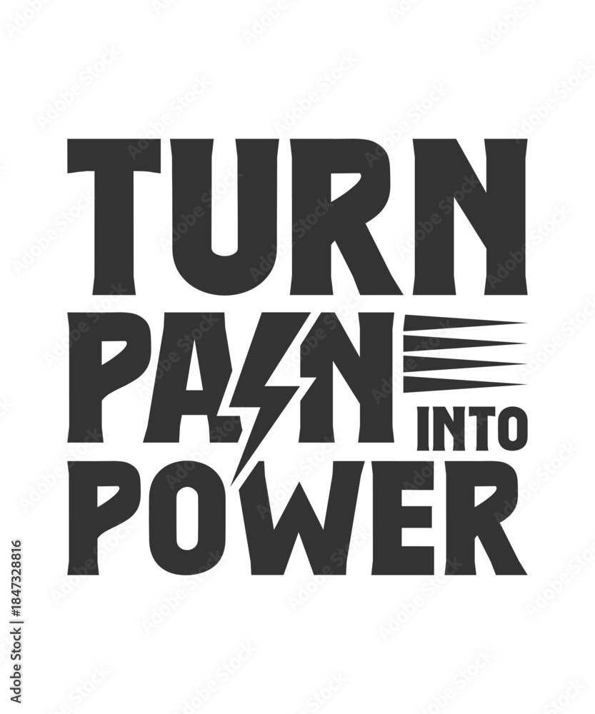Obraz premium Gym turn pain into power t shirt design