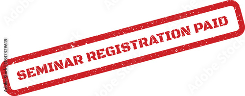A red grunge effect rubber stamp explicitly displaying SEMINAR REGISTRATION PAID for financial tracking and payment confirmation purposes