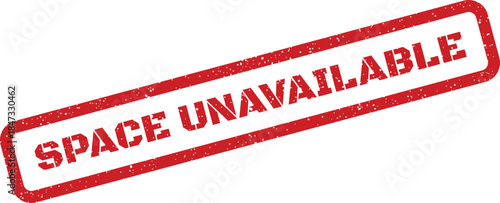 A red textured rubber stamp indicating that a particular space is currently not available for use or access