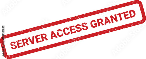 Authenticity stamp showing SERVER ACCESS GRANTED text, confirming successful entry and authorized permissions for network resources and data