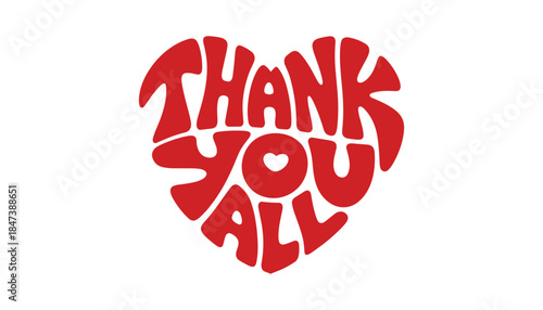 Red heart shape with wavy retro groovy typography saying Thank You All