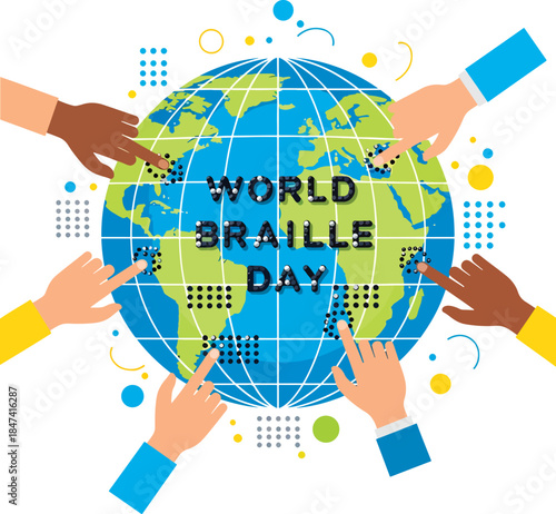 Hands around globe celebrating World Braille Day globally
