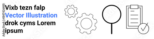 Business strategy, quality control, task management, workflow analysis, project planning, efficiency. Gears, magnifying glass clipboard with checkmark and text. Workflow analysis and quality control