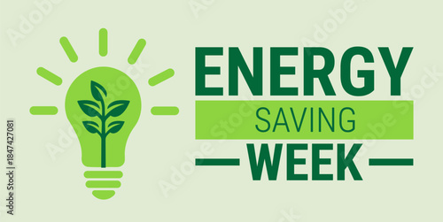 Energy Saving Week background, banner, card or poster design template is observed every year during January, to raise awareness about the mission. Vector illustration.