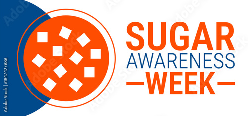 Sugar Awareness Week background, banner, card or poster design template is observed every year during January, to raise awareness about the mission. Vector illustration.