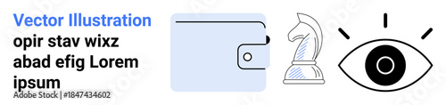 Financial management, strategic thinking, planning, observation, decision-making, focus. Wallet symbol, chess knight and eye graphic. Finance and strategic thinking concept