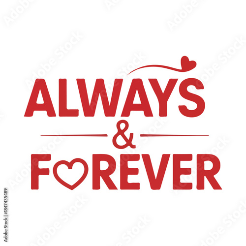Wallpaper Mural Always And Forever Red Typography With Hearts Vector Design For Wedding And Valentines Day Torontodigital.ca