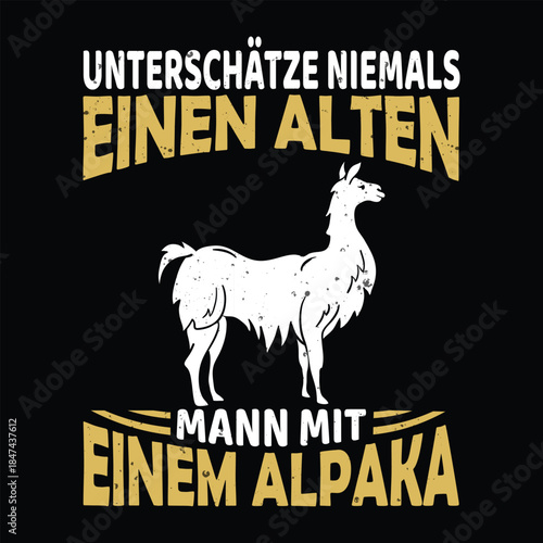 Unterschätze Niemals Einen Alten Mann Mit Einem Alpaka Funny T-Shirt Design