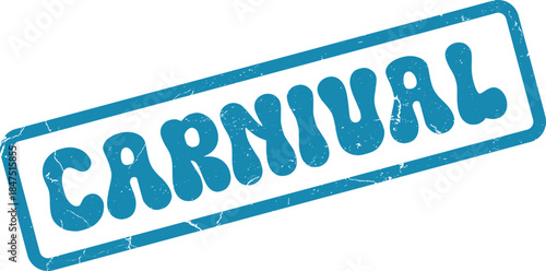 Teal blue carnival word rubber stamp with vintage grunge texture for festive events