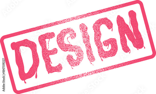 Bold pink design word stamp showcasing a cool liquid melt and grunge texture