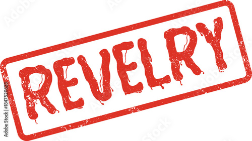 Distressed red rubber stamp featuring the word REVELRY for festive celebration graphics