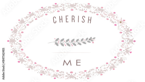 A refined wreath in pink and gray watercolor with the words cherish me