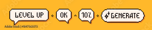 Pixel art 3 speech bubbles: level up, ok, 10 percent and generate words on yellow background.