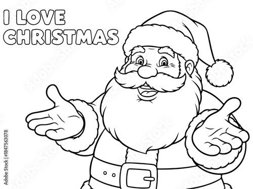 A black and white illustration of Santa Claus with his arms open wide, with the text "I LOVE CHRISTMAS" above him.
