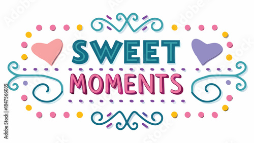 Vibrant 3d effect sweet moments in pink and teal colorful heart design graphic
