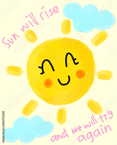 Optimistic Sun Sun Will Rise and We Will Try Again