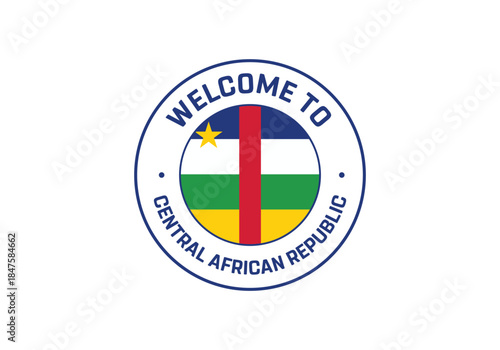 Welcome to Central african Republic Travel Badge with National Flag of Central african Republic