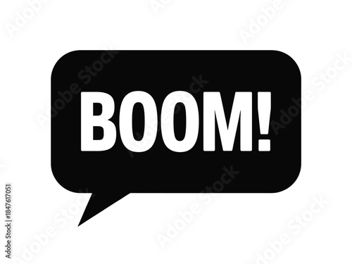 A black speech bubble with the word boom in white exclamation point