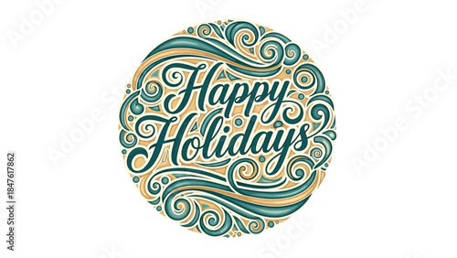 Happy Holidays Celebration: A circular ornamental design that captures the joyous spirit of the holidays, perfect for evoking warm wishes and festive cheer. 