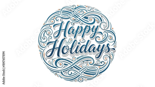 Happy Holiday Season: Festive holiday design in blue with the words Happy Holidays. conveying the warmth of the season and happiness and joy of celebration.